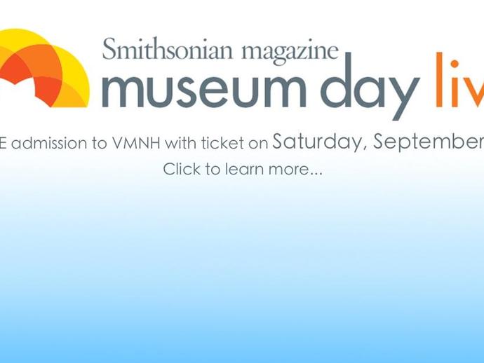 The Virginia Museum of Natural History is taking part in Smithsonian Magazine's Museum Day Live ...