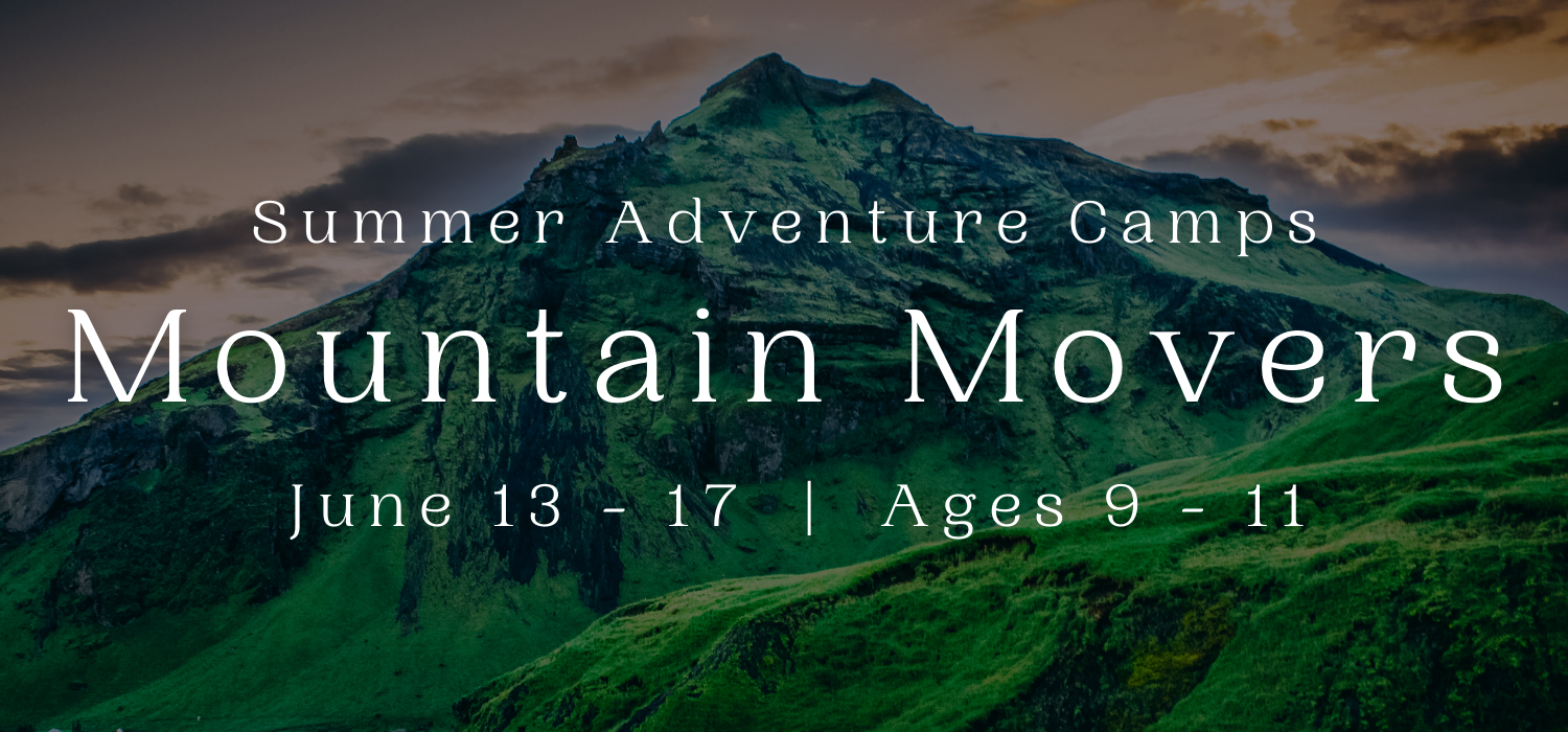 Mountain Movers Summer Adventure Camp 2022