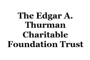 The Edgar A. Thurman Charitable Foundation Trust